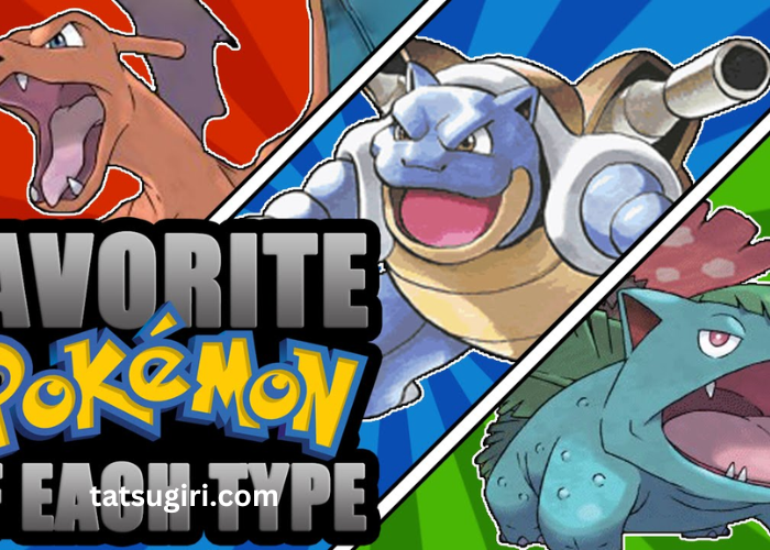 Fav Pokemon of Each Type